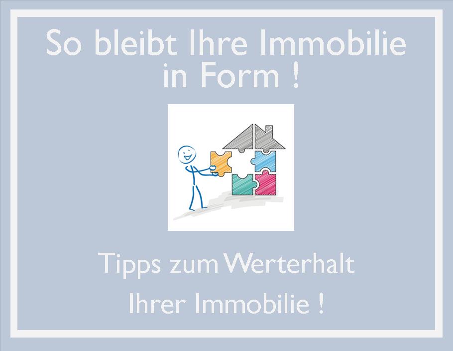 Tipps Zum Werterhalt Ihrer Immobilie ! – Jörg Alt Immobilien GmbH